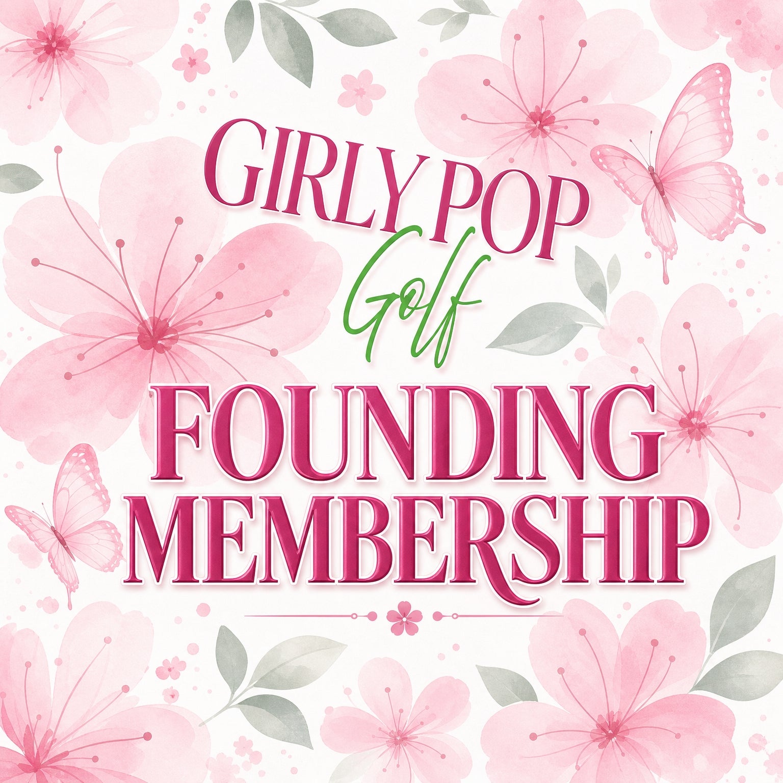 Girly Pop Golf Founding Membership